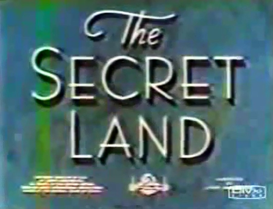 The Secret Land